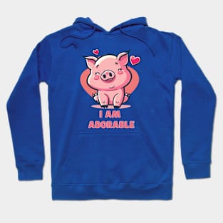 I Am Adorable Pig Hoodie